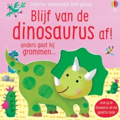 Uitgeverij Usborne Blijf van de dinosaurus af!