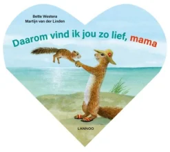 Singel Uitgeverijen | Volt Daarom vind ik jou zo lief, mama