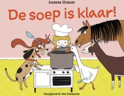 Hoogland & Van Klaveren De soep is klaar!