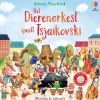 Uitgeverij Usborne Het Dierenorkest speelt Tsjaikovski