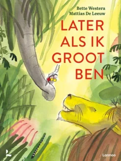 Terra Lannoo Later als ik groot ben