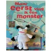 Lemniscaat Maar eerst ving ik een monster met vingerpopje