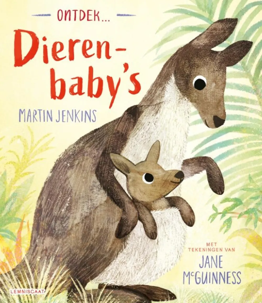 Lemniscaat Ontdek... Dierenbaby's