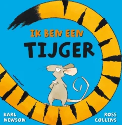 Lemniscaat Prentenboek Ik ben een Tijger