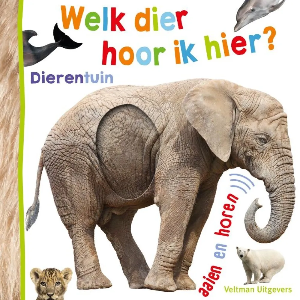 Veltman Uitgevers Welk dier hoor ik hier? Dierentuin