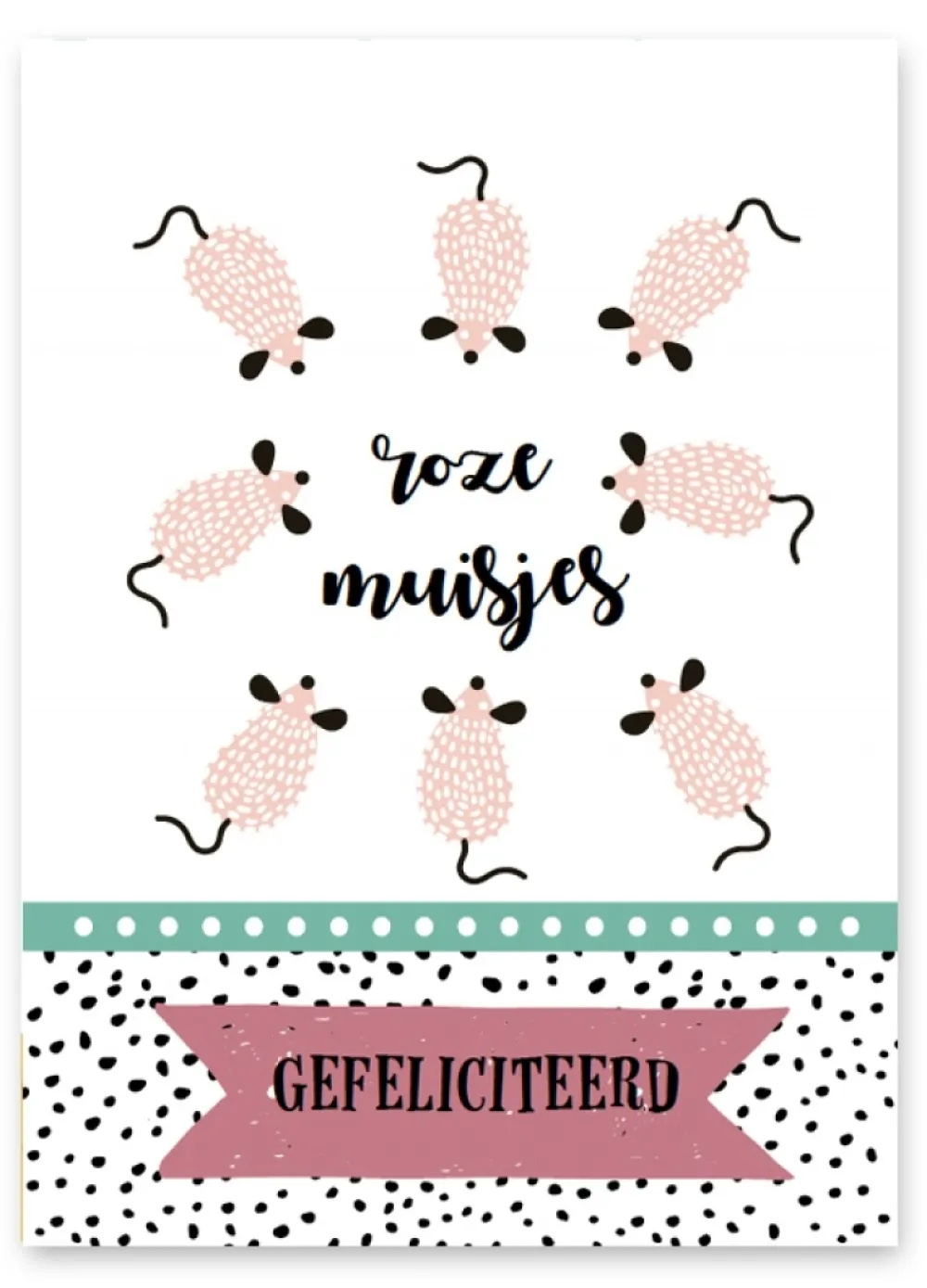 Pepermints Wenskaart Roze Muisjes Gefeliciteerd