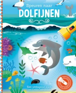 De Lantaarn Zaklampboek Speuren naar dolfijnen